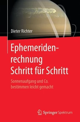 Abbildung von Richter | Ephemeridenrechnung Schritt für Schritt | 1. Auflage | 2017 | beck-shop.de