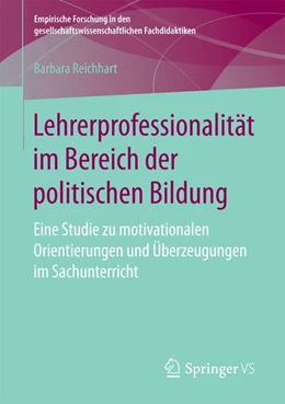 Abbildung von Reichhart | Lehrerprofessionalität im Bereich der politischen Bildung | 1. Auflage | 2017 | beck-shop.de
