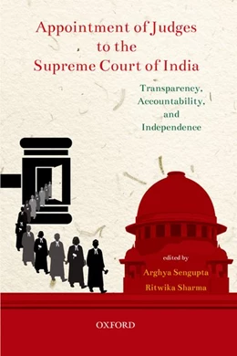 Abbildung von Sengupta / Sharma | Appointment of Judges to the Supreme Court of India | 1. Auflage | 2018 | beck-shop.de