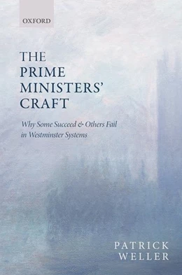 Abbildung von Weller | The Prime Ministers' Craft | 1. Auflage | 2018 | beck-shop.de