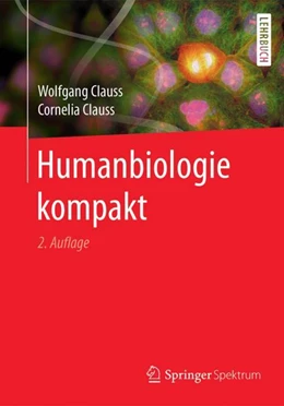 Abbildung von Clauss | Humanbiologie kompakt | 2. Auflage | 2017 | beck-shop.de