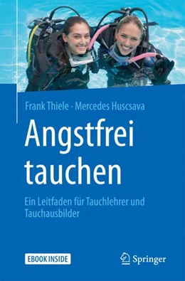 Abbildung von Thiele / Huscsava | Angstfrei tauchen | 1. Auflage | 2017 | beck-shop.de