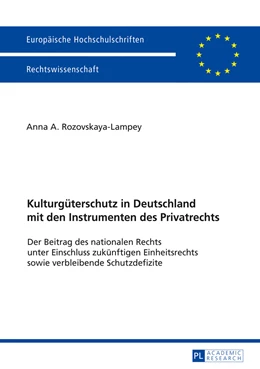 Abbildung von Rozovskaya-Lampey | Kulturgüterschutz in Deutschland mit den Instrumenten des Privatrechts | 1. Auflage | 2017 | beck-shop.de