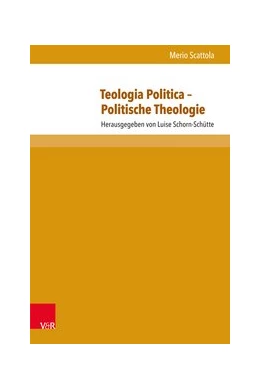 Abbildung von Scattola / Schorn-Schütte | Teologia Politica - Politische Theologie | 1. Auflage | 2024 | beck-shop.de