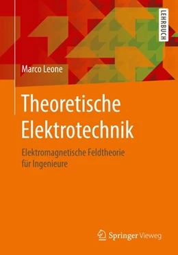 Abbildung von Leone | Theoretische Elektrotechnik | 1. Auflage | 2018 | beck-shop.de
