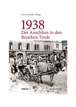 Abbildung von Schreiber | 1938 - Der Anschluss in den Bezirken Tirols | 3. Auflage | 2018 | 21 | beck-shop.de