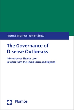 Abbildung von Vierck / Villarreal | The Governance of Disease Outbreaks | 1. Auflage | 2017 | beck-shop.de