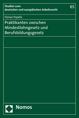 Abbildung von Popella | Praktikanten zwischen Mindestlohngesetz und Berufsbildungsgesetz | 1. Auflage | 2017 | 65 | beck-shop.de