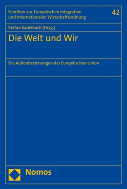 Abbildung von Kadelbach (Hrsg.) | Die Welt und Wir | 1. Auflage | 2017 | 42 | beck-shop.de