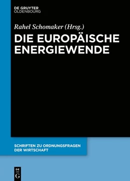 Abbildung von Schomaker | Die europäische Energiewende | 1. Auflage | 2017 | beck-shop.de