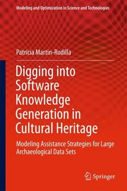 Abbildung von Martin-Rodilla | Digging into Software Knowledge Generation in Cultural Heritage | 1. Auflage | 2017 | beck-shop.de
