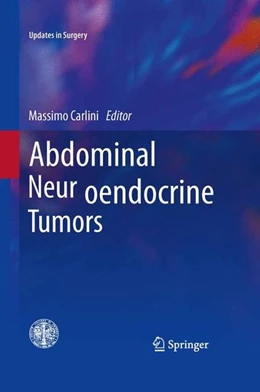 Abbildung von Carlini | Abdominal Neuroendocrine Tumors | 1. Auflage | 2017 | beck-shop.de
