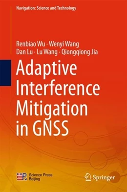 Abbildung von Wu / Wang | Adaptive Interference Mitigation in GNSS | 1. Auflage | 2017 | beck-shop.de