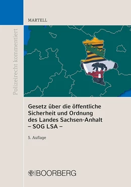 Abbildung von Martell | Gesetz über die öffentliche Sicherheit und Ordnung des Landes Sachsen-Anhalt (SOG LSA) | 5. Auflage | 2018 | beck-shop.de