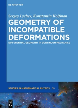 Abbildung von Lychev / Koifman | Geometry of Incompatible Deformations | 1. Auflage | 2018 | 50 | beck-shop.de