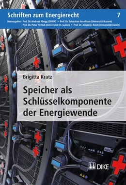 Abbildung von Kratz | Speicher als Schlüsselkomponente der Energiewende | 1. Auflage | 2018 | Band 7 | beck-shop.de
