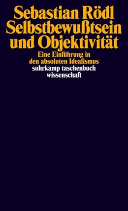 Abbildung von Rödl | Selbstbewußtsein und Objektivität | 1. Auflage | 2019 | beck-shop.de