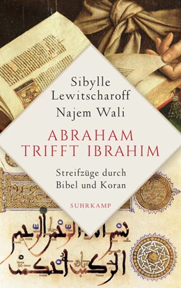 Abbildung von Lewitscharoff / Wali | Abraham trifft Ibrahîm | 1. Auflage | 2018 | beck-shop.de