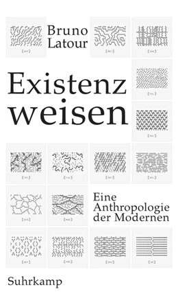 Abbildung von Latour | Existenzweisen | 1. Auflage | 2018 | beck-shop.de