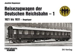 Abbildung von Deppmeyer | Reisezugwagen der Deutschen Reichsbahn - 1 | 1. Auflage | 2018 | beck-shop.de