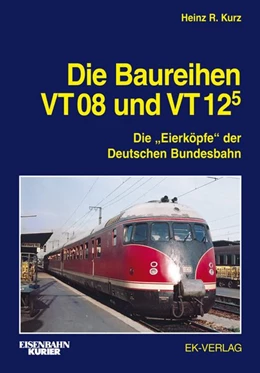 Abbildung von Kurz | Die Baureihen VT 08 und VT 125 | 1. Auflage | 2018 | beck-shop.de