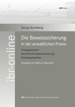 Abbildung von Sturmberg | Die Beweissicherung in der anwaltlichen Praxis | 1. Auflage | 2016 | beck-shop.de