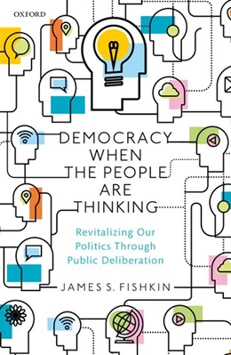 Abbildung von Fishkin | Democracy When the People Are Thinking | 1. Auflage | 2018 | beck-shop.de