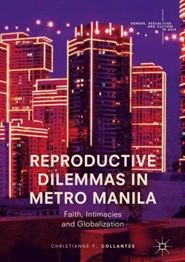 Abbildung von Collantes | Reproductive Dilemmas in Metro Manila | 1. Auflage | 2017 | beck-shop.de