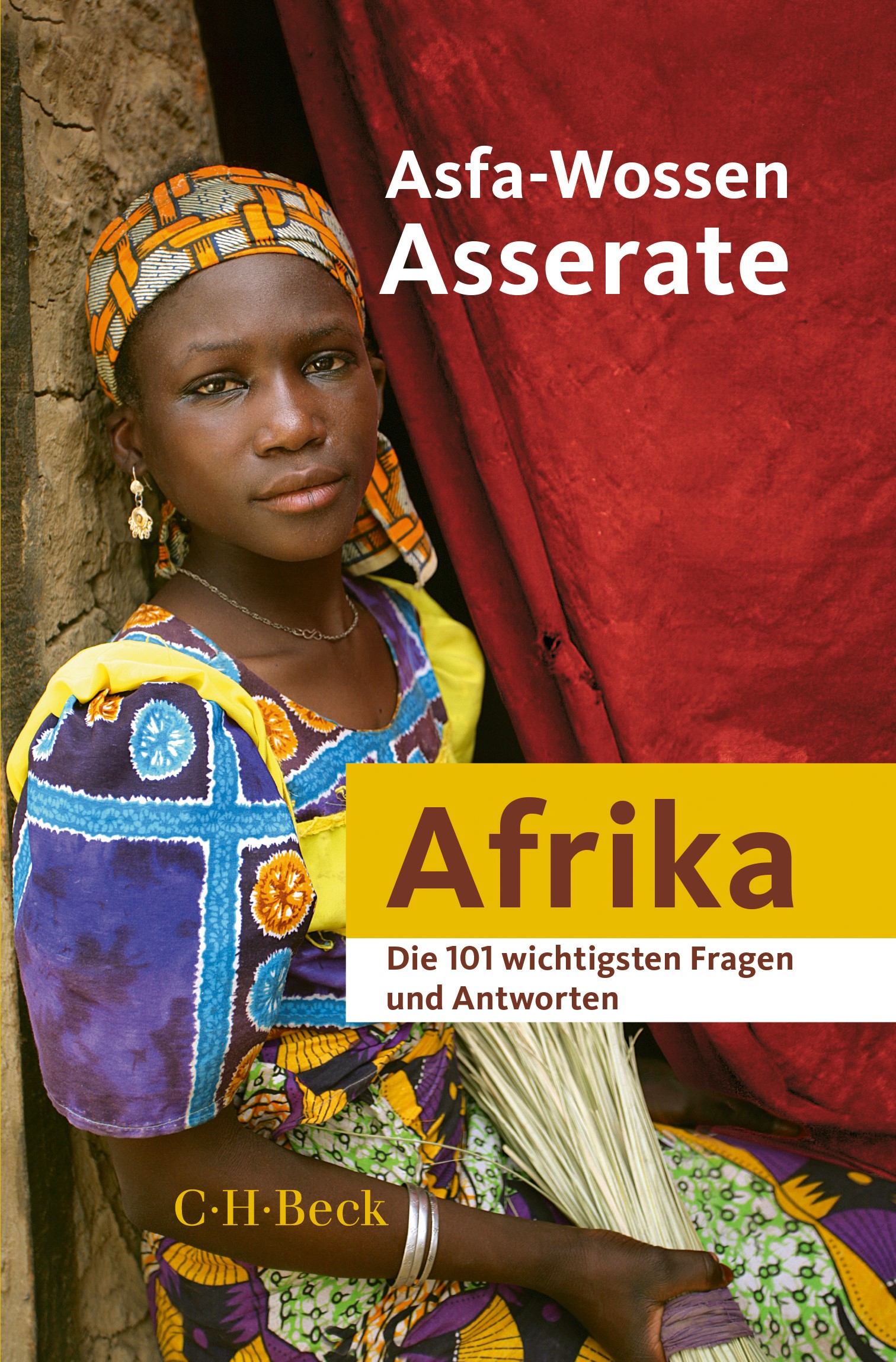 Cover: Asserate, Asfa-Wossen, Die 101 wichtigsten Fragen und Antworten - Afrika