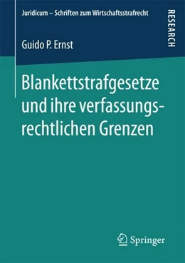 Abbildung von Ernst | Blankettstrafgesetze und ihre verfassungsrechtlichen Grenzen | 1. Auflage | 2017 | beck-shop.de