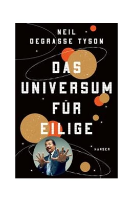 Abbildung von Degrasse Tyson | Das Universum für Eilige | 1. Auflage | 2018 | beck-shop.de