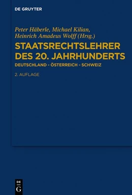 Abbildung von Kilian / Wolff | Staatsrechtslehrer des 20. Jahrhunderts | 2. Auflage | 2018 | beck-shop.de