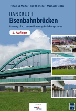 Abbildung von Mölter / Fiedler | Handbuch Eisenbahnbrücken | 2. Auflage | 2017 | beck-shop.de