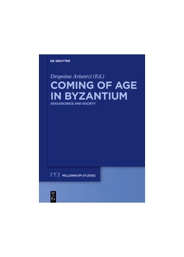 Abbildung von Ariantzi | Coming of Age in Byzantium | 1. Auflage | 2017 | beck-shop.de