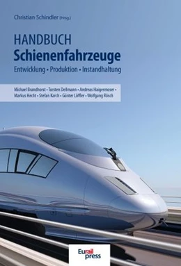 Abbildung von Schindler | Handbuch Schienenfahrzeuge | 1. Auflage | 2014 | beck-shop.de