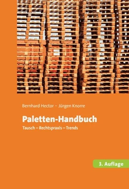 Abbildung von Hector / Knorre | Paletten-Handbuch | 3. Auflage | 2015 | beck-shop.de