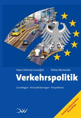 Abbildung von Grandjot / Bernecker | Verkehrspolitik | 2. Auflage | 2014 | beck-shop.de