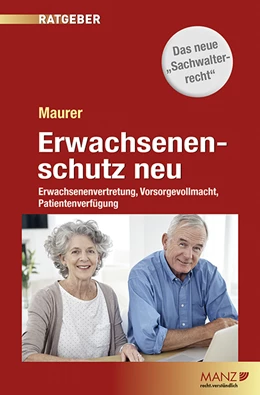 Abbildung von Maurer | Erwachsenenschutz neu | 1. Auflage | 2017 | beck-shop.de