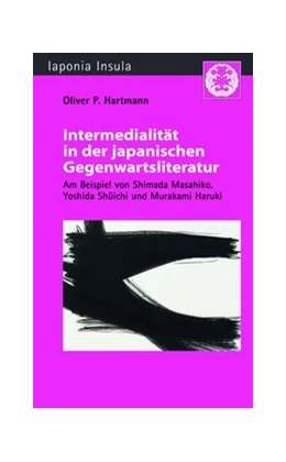 Abbildung von Hartmann | Intermedialität in der japanischen Gegenwartsliteratur | 1. Auflage | 2017 | beck-shop.de
