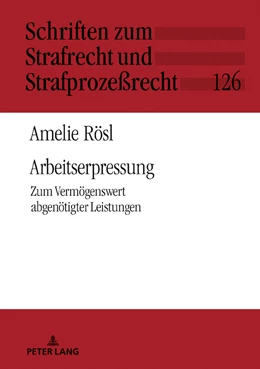 Abbildung von Rösl | Arbeitserpressung | 1. Auflage | 2017 | beck-shop.de