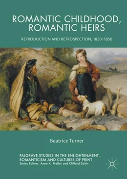 Abbildung von Turner | Romantic Childhood, Romantic Heirs | 1. Auflage | 2017 | beck-shop.de
