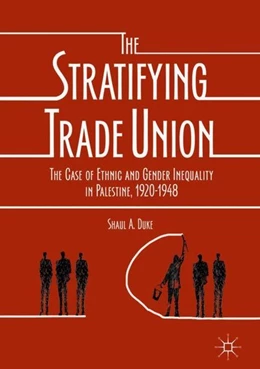 Abbildung von Duke | The Stratifying Trade Union | 1. Auflage | 2017 | beck-shop.de