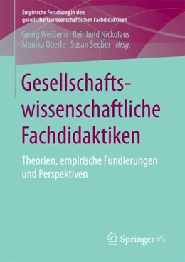 Abbildung von Weißeno / Nickolaus | Gesellschaftswissenschaftliche Fachdidaktiken | 1. Auflage | 2017 | beck-shop.de