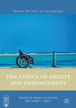 Abbildung von Flanigan / Price | The Ethics of Ability and Enhancement | 1. Auflage | 2017 | beck-shop.de