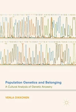 Abbildung von Oikkonen | Population Genetics and Belonging | 1. Auflage | 2017 | beck-shop.de