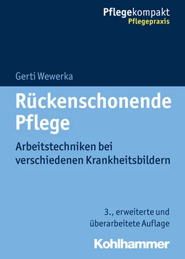 Abbildung von Wewerka | Rückenschonende Pflege | 3. Auflage | 2018 | beck-shop.de