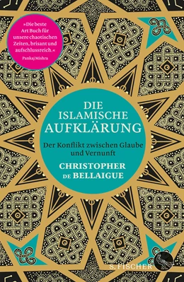 Abbildung von De Bellaigue | Die islamische Aufklärung | 1. Auflage | 2018 | beck-shop.de