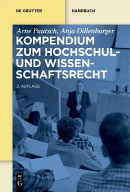 Abbildung von Dillenburger / Pautsch | Kompendium zum Hochschul- und Wissenschaftsrecht | 1. Auflage | 2017 | beck-shop.de