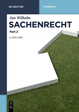 Abbildung von Wilhelm | Sachenrecht | 5. Auflage | 2017 | beck-shop.de