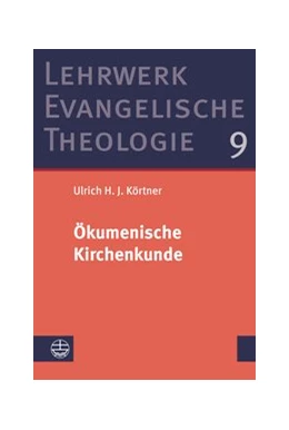 Abbildung von Körtner | Ökumenische Kirchenkunde | 1. Auflage | 2018 | beck-shop.de